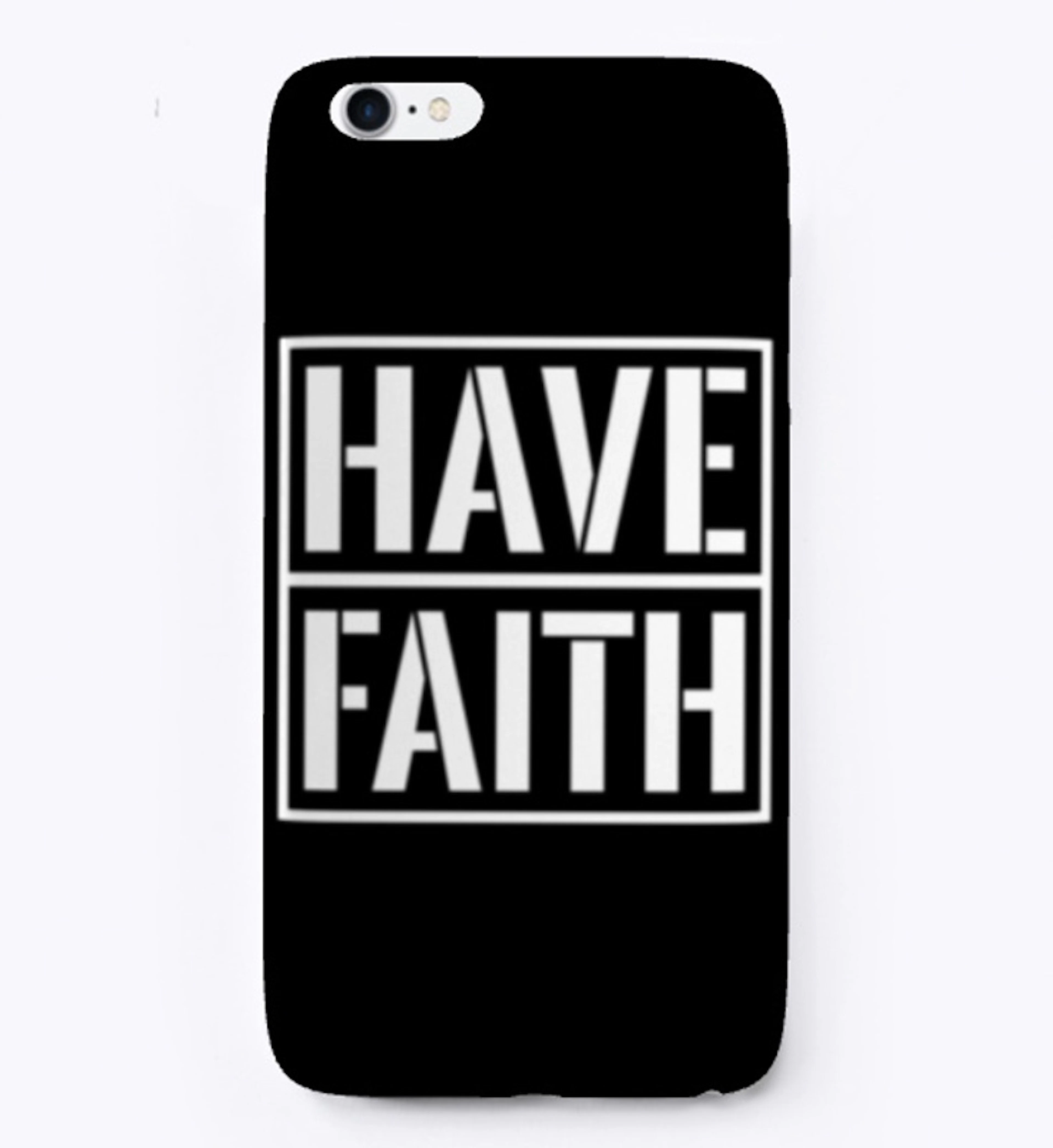 Have Faith-Phone Case