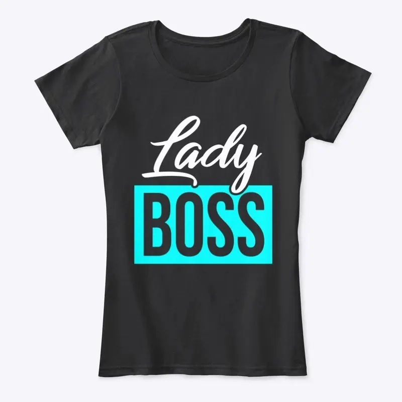 Lady Boss-Women's Premium Fit